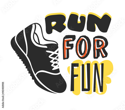 Text Template For Design Run For Fun Sport Motivation Quote