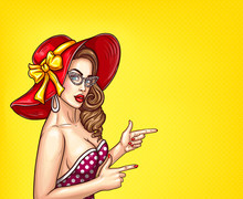 Vector Pop Art Pin Up Illustration Of A Sexy Girl In A Luxurious Hat And Eyeglasses Points To Information About A Sale. Excellent Poster For Advertising Discounts And Sales In The Style Of Pop Art