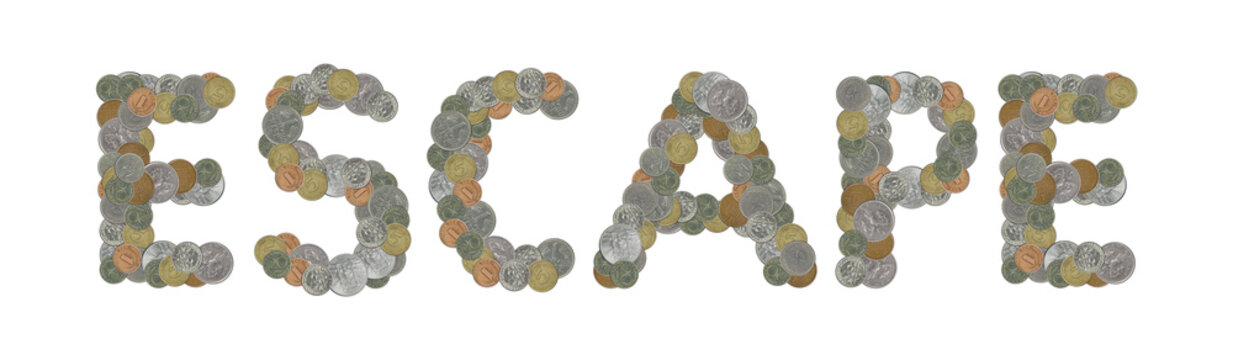 ESCAPE – Coins on white background