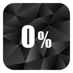 Aufkleber - 0 percent black color web modern brillant design square internet icon on white background.