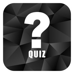 Poster - Quiz black color web modern brillant design square internet icon on white background.
