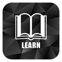 Poster - Learn black color web modern brillant design square internet icon on white background.