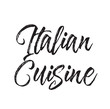 italian cuisine, text design. Vector calligraphy. Typography poster.