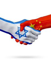 Wall Mural - Flags Israel, China countries, partnership friendship handshake concept.