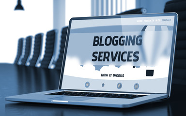 Poster - Blogging Services - Landing Page with Inscription on Mobile Computer Display on Background of Comfortable Conference Room in Modern Office. Closeup View. Toned Image. Blurred Background. 3D Rendering.
