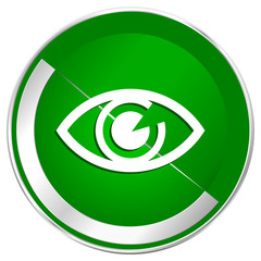 Poster - Eye silver metallic border green web icon for mobile apps and internet.