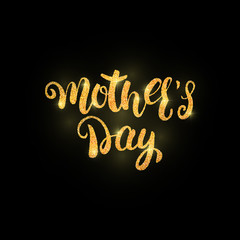 Wall Mural - Mothers Day gold shiny calligraphy.Holiday lettering design .