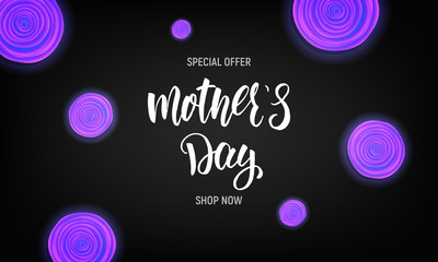 Wall Mural - Mothers Day sale layout design. Banner with calligraphy lettering and fluorescent rose flowers.