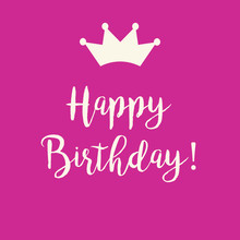 Pink Happy Birthday Greeting Card With A Crown