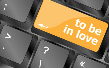 Poster - modern keyboard key with words to be in love