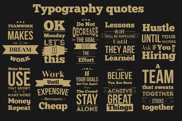 Wall Mural - Set of vintage Inspirational quotes about work and team vector design isolated on вфкл background. Can be used on t-shirts, pictures, posters for wall