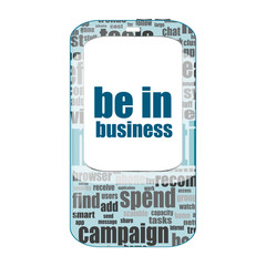 Poster - Business concept. smartphone with text be in business on display isolated on white