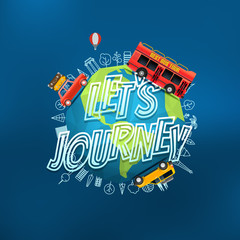 Poster - Lets journey. Vector logo with the Earth on blur background