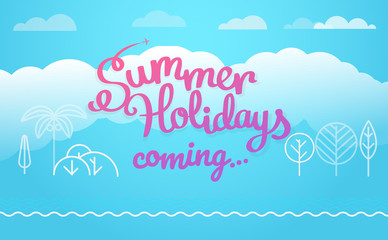Poster - Travel vector illustration. Summer holidays coming