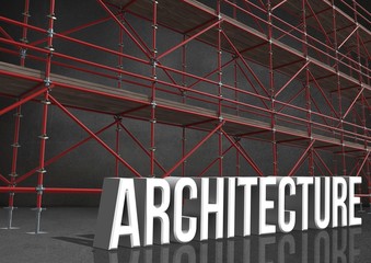 Poster - 3D word architecture in front of scaffolding in grey room