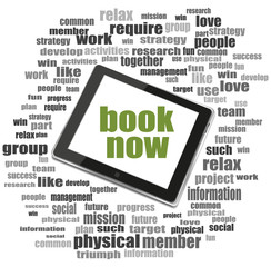 Poster - Marketing concept. words book now . Word collage with tablet pc