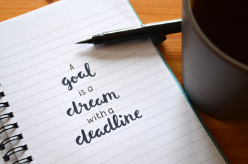 Wall Mural - A GOAL IS A DREAM WITH A DREADLINE handwritten in notebook