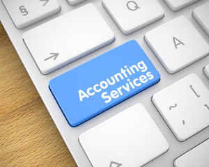 Poster - Online Service Concept with Slim Aluminum Enter Blue Button on the Keyboard: Accounting Services. A Keyboard with a Blue Key - Accounting Services. 3D.