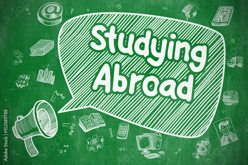 Studying Abroad On Speech Bubble Doodle Illustration Of Yelling Megaphone Advertising Concept Business Concept Loudspeaker With Text Studying Abroad Doodle Illustration On Green Chalkboard Adobe Stock でこのストックイラストを購入して 類似の
