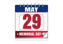 Memorial Day Calendar. Memorial Day 2017 Date In The Calendar. 29 May. Red And Blue Calendar Isolated On White Background. Vector Illustration