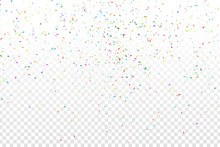 Vector Realistic Colorful Confetti On The Transparent Background. Concept Of Happy Birthday, Party And Holidays.