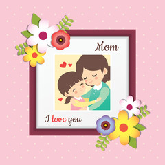 Wall Mural - Happy Mother's Day. Picture of cartoon mother and daughter hugging together. Photo frame with flower decor on polka dot background. Vector illustration.