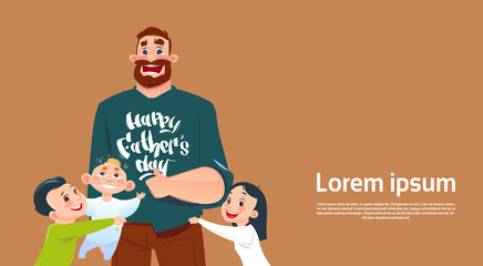 Wall Mural - Happy Father Day Family Holiday, Daughter And Son Embracing Dad Greeting Card Flat Vector Illustration