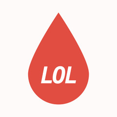 Wall Mural - Isolated blood drop with    the text LOL