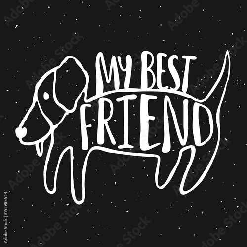 Obraz na plátně Trendy hand drawn style hipster vector illustration, typography poster with dog