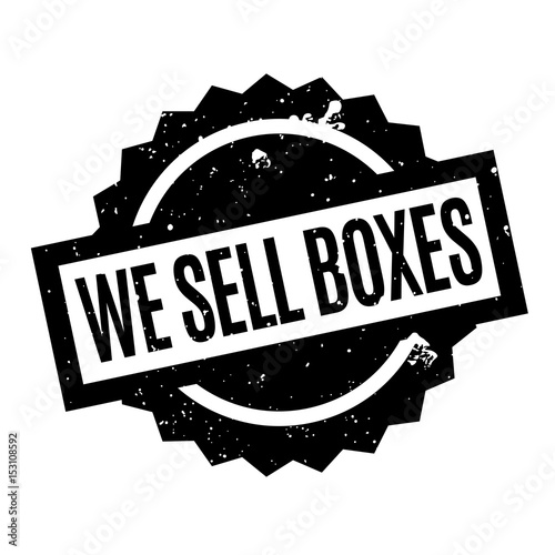 Download We Sell Boxes rubber stamp. Grunge design with dust scratches. Effects can be easily removed for ...