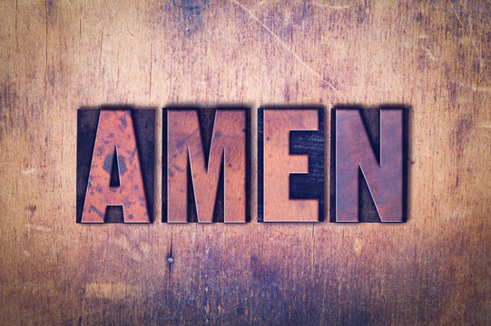 Amen Theme Letterpress Word on Wood Background