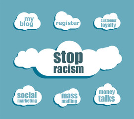 Poster - Text stop racism. Social concept . Design with abstract speech bubble set