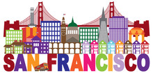 San Francisco Skyline And Text Colorful Vector Illustration