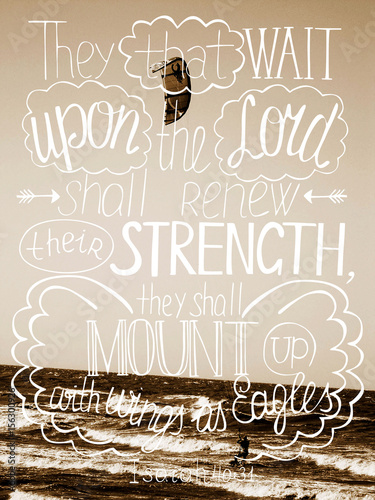 Fotografie, Obraz Hand lettering Trust in the Lord will renew their strength, made white color
