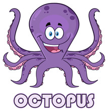 Happy Purple Octopus Cartoon Mascot Character. Illustration Isolated On White Background With Text Octopus