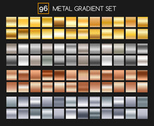 Metal Gradient Collection. Shiny Gold And Silver, Bronze And Aluminum, Roseate Texture Gradients With Reflexions. Vector Illustration