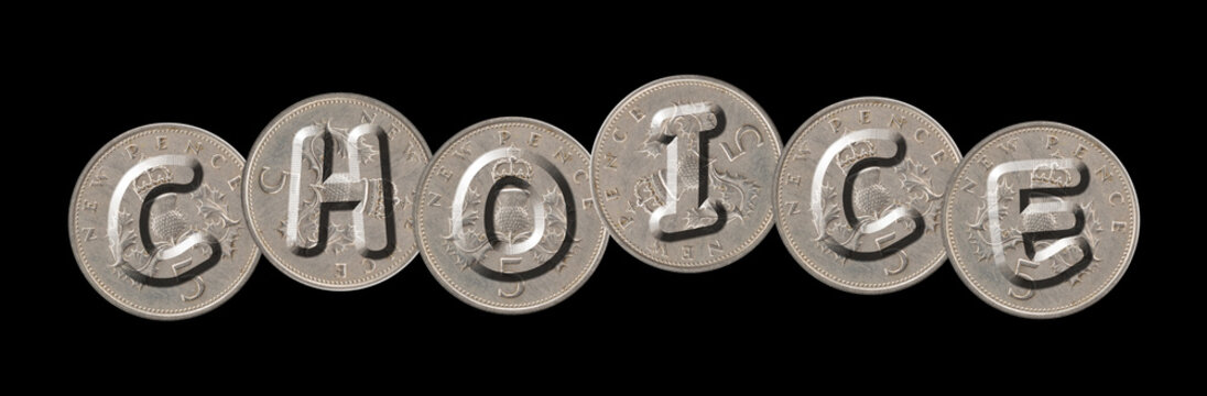 CHOICE – Coins on black background