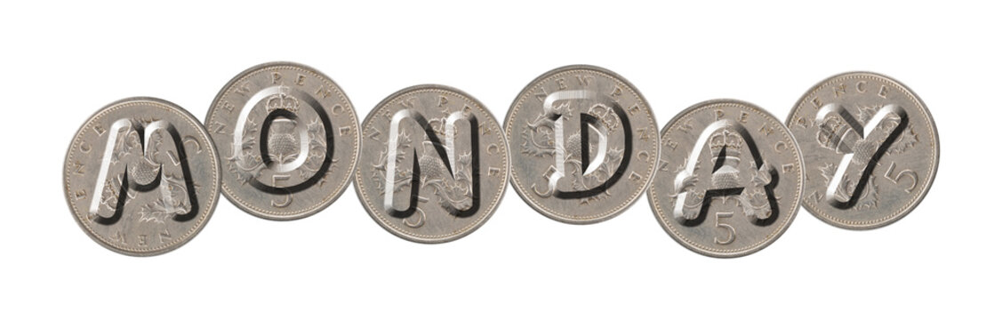 MONDAY – Coins on white background