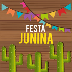 Poster - Festa junina design with cactus and banners over wood background. Vector illustration.