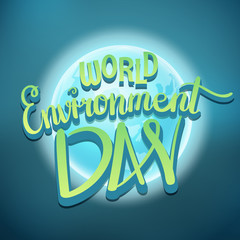 Poster - World environment day hand lettering design. Vector illustration