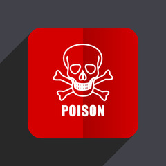 Poster - Poison skull flat design web vector icon. Red square sign on gray background in eps 10.