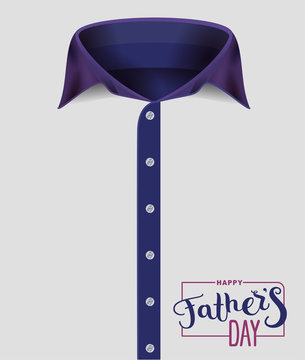 Mens shirt with blue collar. Happy Fathers Day. Handwriting text for template greeting card