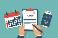 Annual Leave. Holiday Break Enjoyment. Man At The Desk Writes In The Clipboard. Calendar And Passport With Tickets For Air Travel. Vector Illustration Flat Design. Isolated On Background.