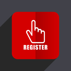Poster - Register flat design web vector icon. Red square sign on gray background in eps 10.