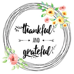 Wall Mural - Vector thankful grateful hand drawn text into flower wreath