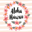 Tropical oval wreath with pink plumeria flowers and message Aloha Hawaii. Card template. Vector illustration.