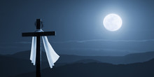 This Photo Illustration Is A New Concept On Easter Morning In Which Jesus Has Risen In The Night As This Photo Shows With It's Bright Moon, Burial Cloth Blown By A Soft Breeze And Crown Of Thorns.