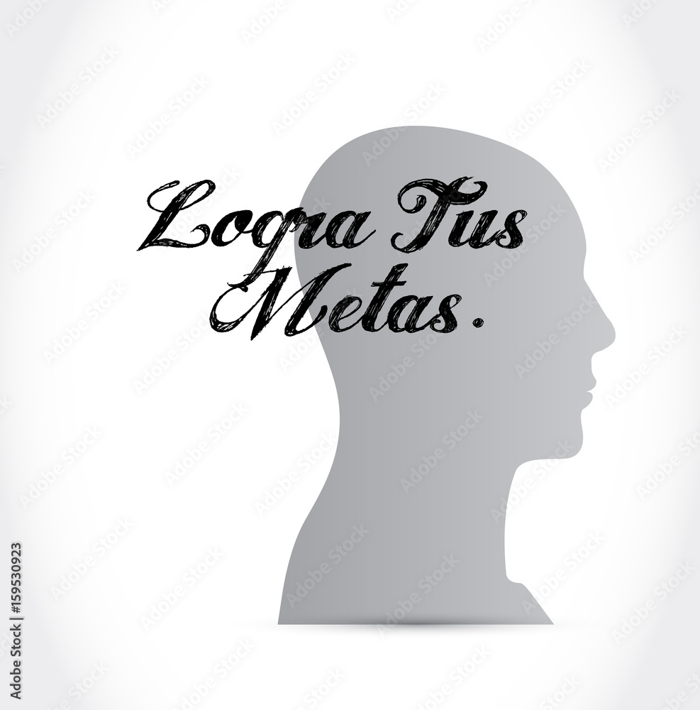 achieve your goals thinking brain sign in Spanish.
