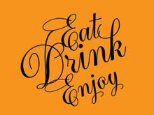 Eat Drink Enjoy Text  Vector Background 10 EPS