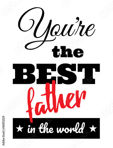 best father in the world
